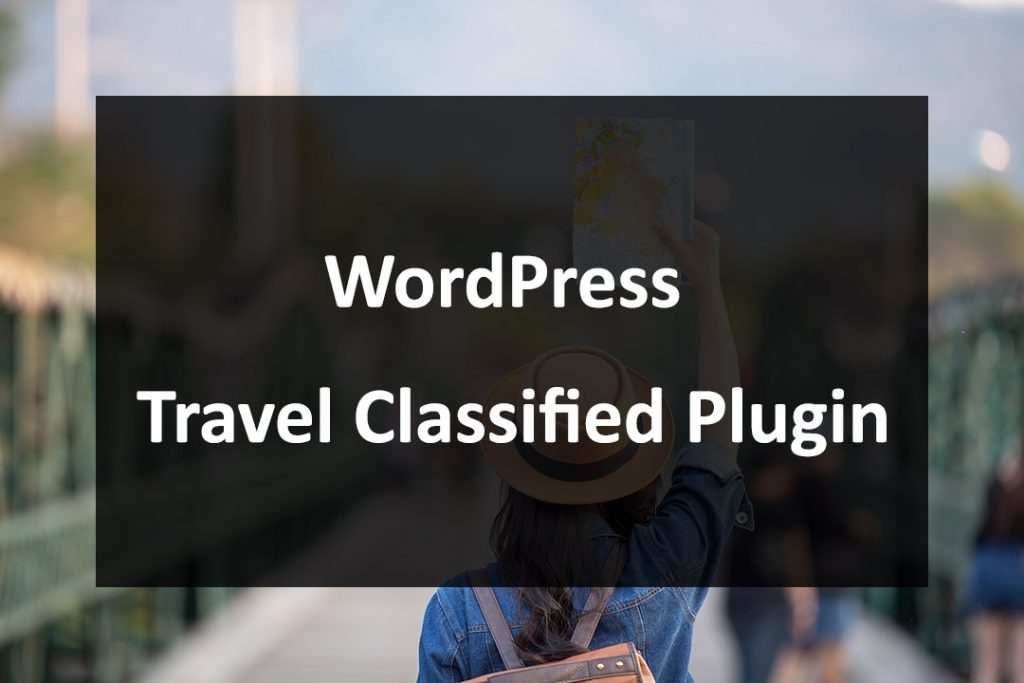 Travel Classified Plugin For wordpress post new